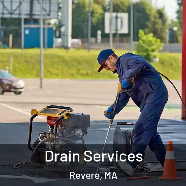  Drain Services Revere, MA
