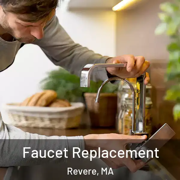  Faucet Replacement Revere, MA