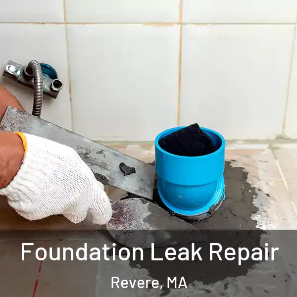  Foundation Leak Repair Revere, MA