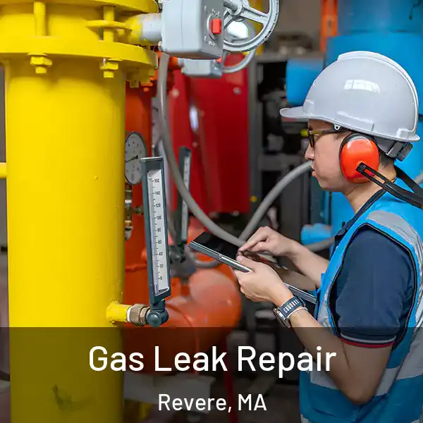  Gas Leak Repair Revere, MA