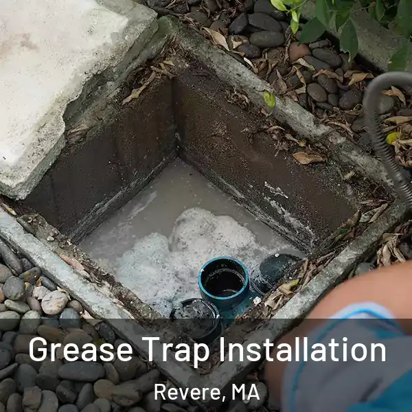  Grease Trap Installation Revere, MA