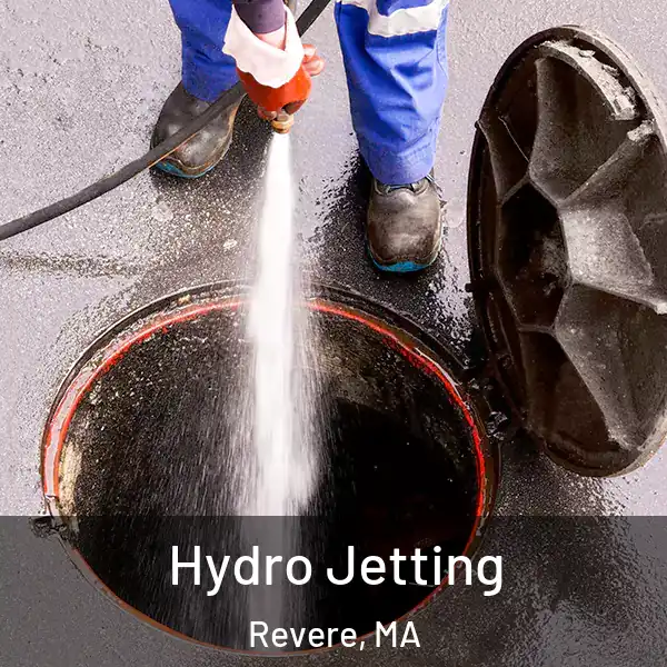  Hydro Jetting Revere, MA