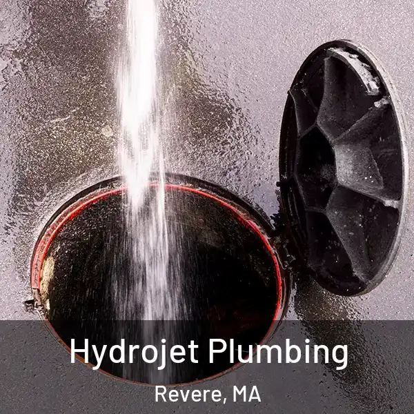  Hydrojet Plumbing Revere, MA