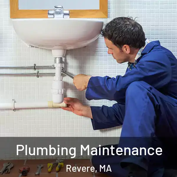  Plumbing Maintenance Revere, MA
